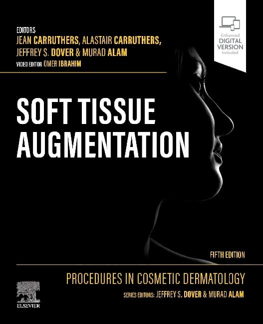 Procedures in Cosmetic Dermatology: Soft Tissue Augmentation 5th Edition