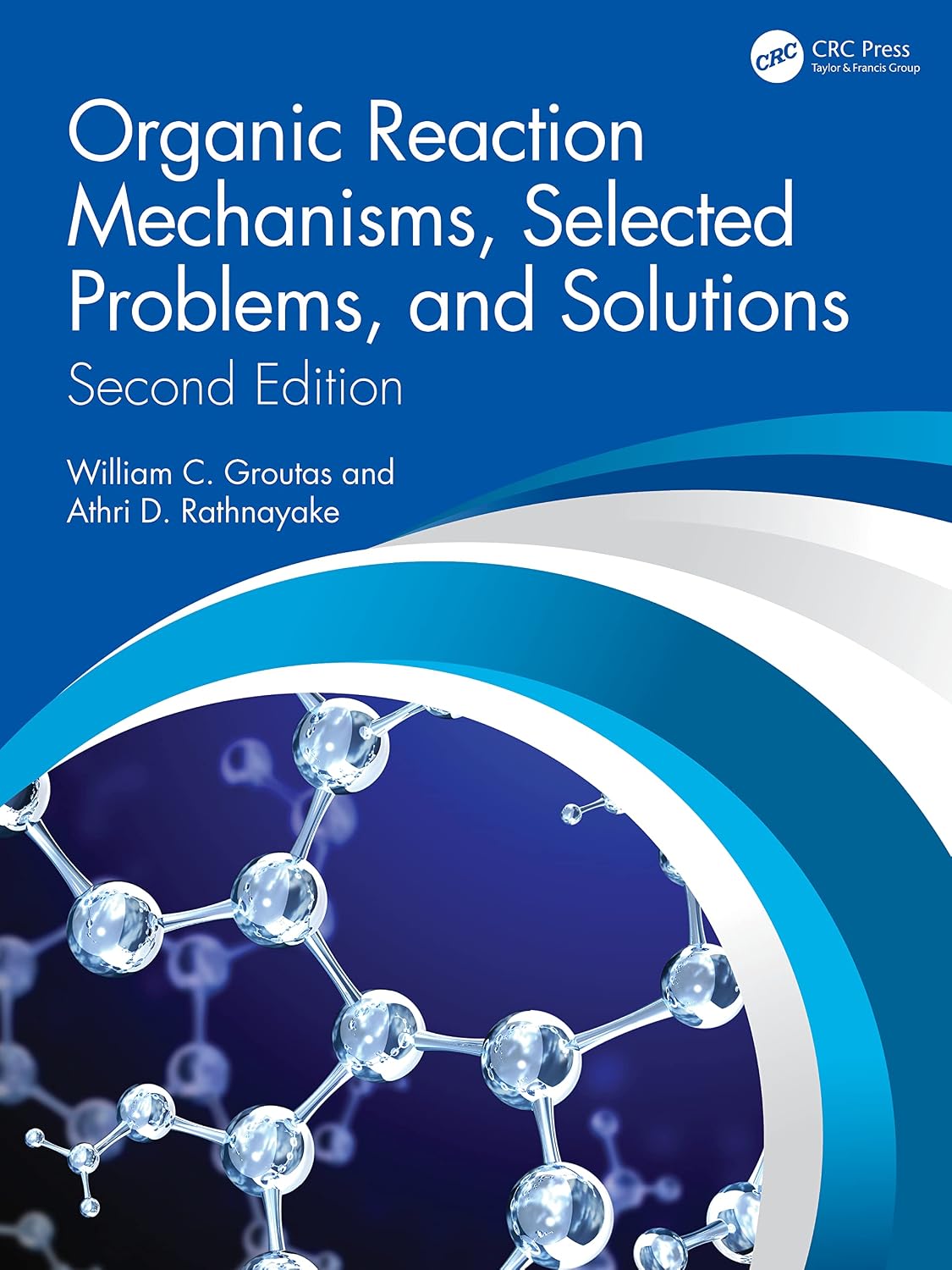 Organic Reaction Mechanisms, Selected Problems, and Solutions